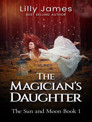 cover image of The Magician's Daughter (The Sun and Moon book 1)